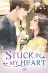 Book cover for Stuck In My Heart 1