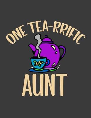 Book cover for One Tea rrific Aunt