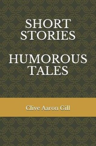 Cover of Short Stories, Humorous Tales