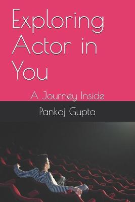 Book cover for Exploring Actor in You