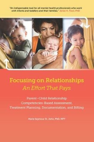 Cover of Focusing on Relationships: An Effort That Pays