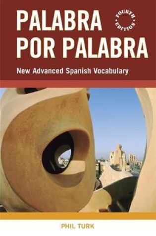 Cover of Palabra por Palabra: New Advanced Spanish Vocabulary