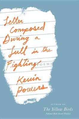 Book cover for Letter Composed During a Lull in the Fighting