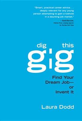 Book cover for Dig This Gig