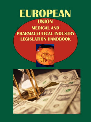 Book cover for Eu Medical and Pharmaceutical Industry Legislation Handbook. Vol. 4 Legislation on Medical Devices...