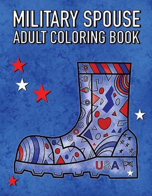 Book cover for Military Spouse Adult Coloring Book