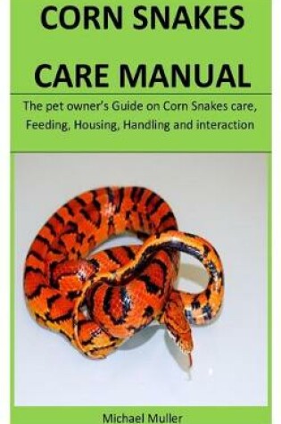 Cover of Corn Snakes Care Manual