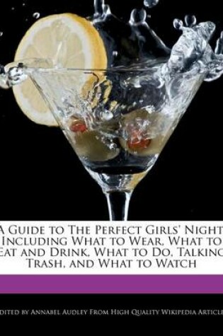 Cover of A Guide to the Perfect Girls' Night