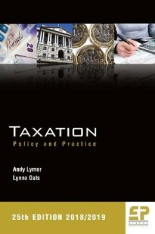 Cover of Taxation: Policy and Practice (2018/19)