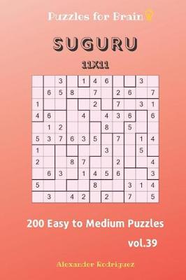 Book cover for Puzzles for Brain - Suguru 200 Easy to Medium Puzzles 11x11 vol.39