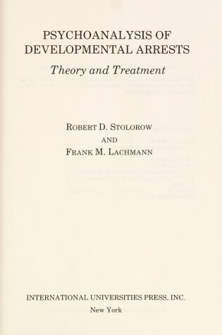 Cover of Psychoanalysis of Developmental Arrests