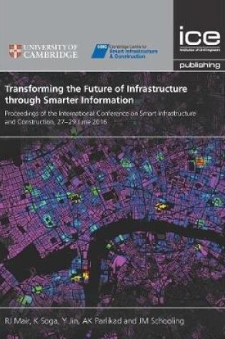 Cover of Transforming the Future of Infrastructure through Smarter Information