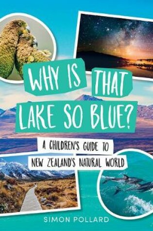 Cover of Why is That Lake So Blue?