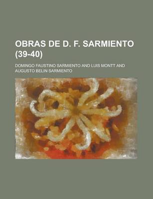 Book cover for Obras de D. F. Sarmiento (39-40)