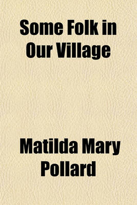 Book cover for Some Folk in Our Village