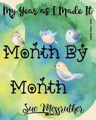 Book cover for Month by Month (Black & White Version)