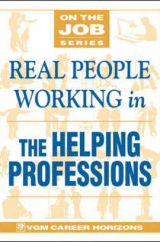 Cover of Real People Working in the Helping Professions