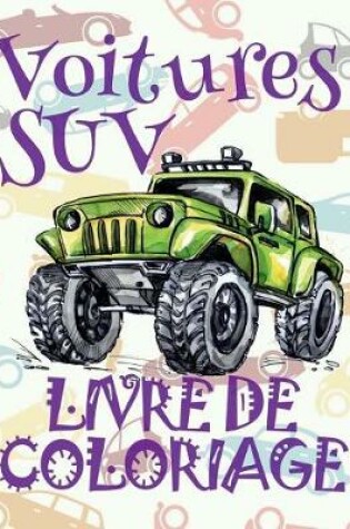 Cover of Voitures SUV Livre de Coloriage