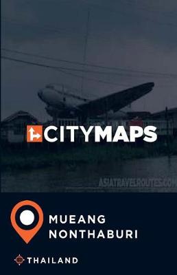 Book cover for City Maps Mueang Nonthaburi Thailand