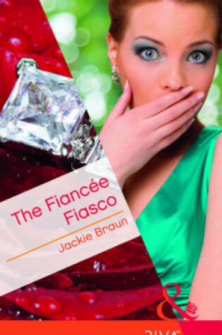 Cover of The Fiancée Fiasco