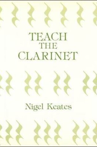 Cover of Teach the Clarinet