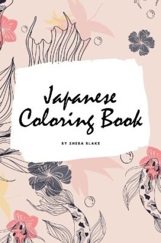 Cover of Japanese Coloring Book for Adults (6x9 Coloring Book / Activity Book)