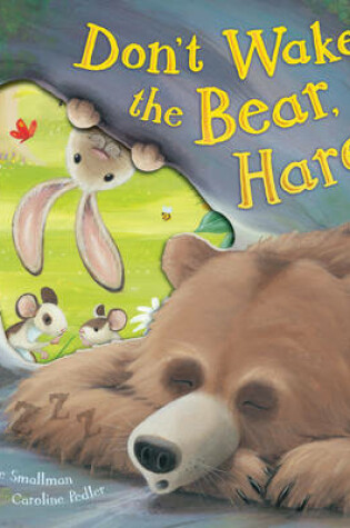 Cover of Don't Wake the Bear, Hare!