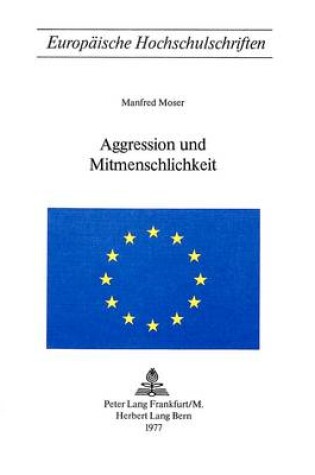Cover of Aggression Und Mitmenschlichkeit