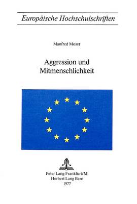 Book cover for Aggression Und Mitmenschlichkeit