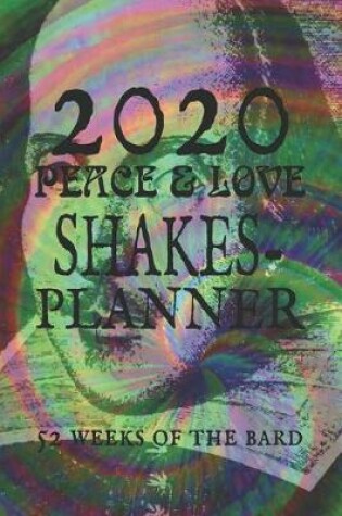 Cover of 2020 Peace & Love SHAKES-Planner