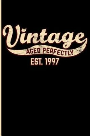 Cover of Vintage Aged Perfectly Est. 1997