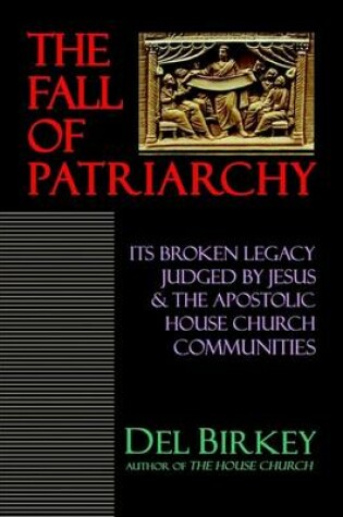 Cover of The Fall of Patriarchy