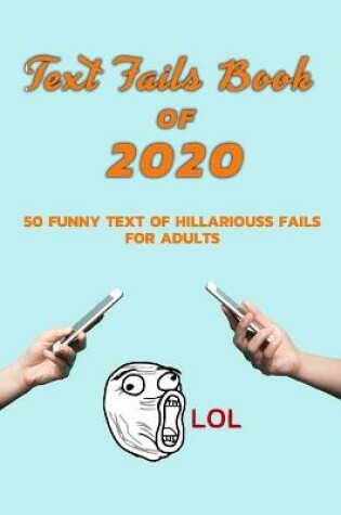 Cover of Text Fails Book Of 2020