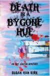 Book cover for Death in a Bygone Hue