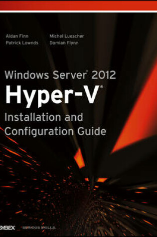 Cover of Windows Server 2012 Hyper-V Installation and Configuration Guide