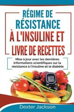 Cover of Regime de Resistance A L'Insuline Et Livre de Recettes