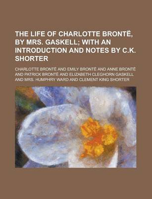 Book cover for The Life of Charlotte Bronte, by Mrs. Gaskell