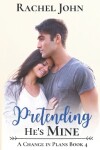 Book cover for Pretending He's Mine