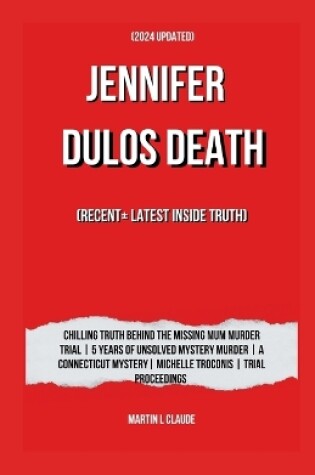 Cover of Jennifer Dulos Detah