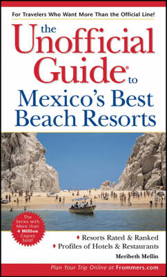 Cover of Unofficial Guide to Mexico's Best Beach Resorts