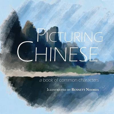 Cover of Picturing Chinese