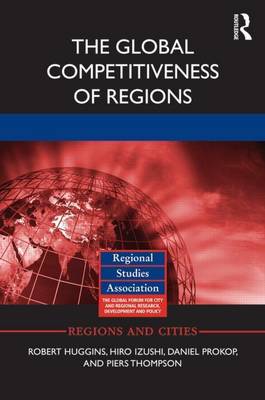 Book cover for The Global Competitiveness of Regions