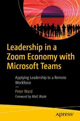 Book cover for Leadership in a Zoom Economy with Microsoft Teams