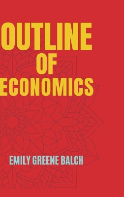 Book cover for Outline of Economics