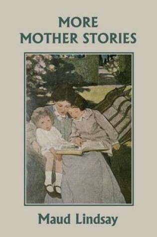 Cover of More Mother Stories (Yesterday's Classics)