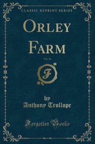 Cover of Orley Farm, Vol. 19 (Classic Reprint)