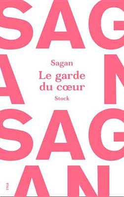 Book cover for Le Garde Du Coeur