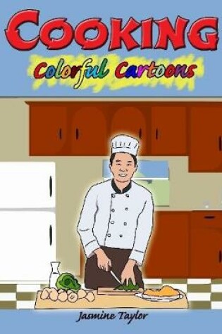 Cover of Cooking Colorful Cartoons