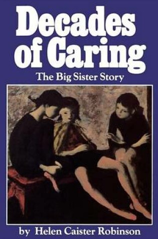 Cover of Decades of Caring