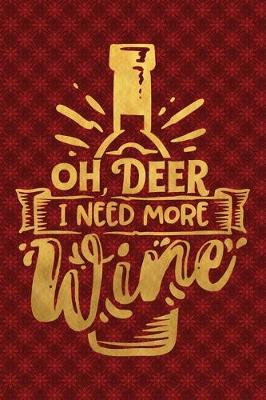 Book cover for Oh Deer I Need More Wine